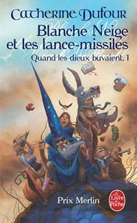 Blanche-Neige et les lance-missiles