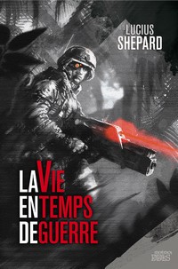 La Vie en temps de guerre