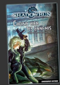 Choisis bien tes ennemis