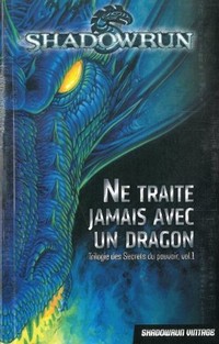 Ne traite jamais avec un dragon